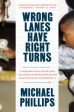 Wrong Lanes Have Right Turns Online Hot Sale