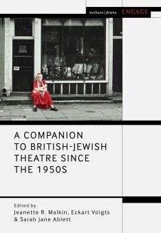 A Companion to British-jewish Theatre Since the 1950s on Sale