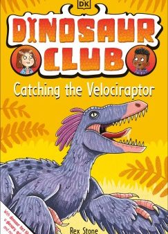 Dinosaur Club #6: Catching the Velociraptor Online Hot Sale