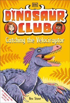 Dinosaur Club #6: Catching the Velociraptor Online Hot Sale