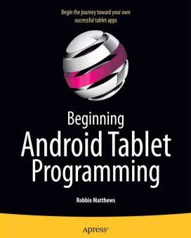 Beginning Android Tablet Programming Online Hot Sale