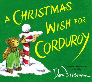 A Christmas Wish for Corduroy For Sale