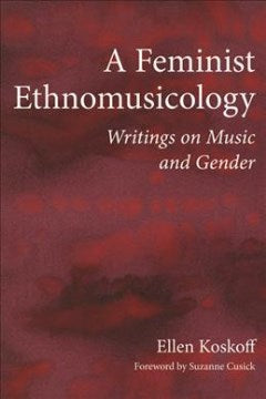 A Feminist Ethnomusicology Hot on Sale