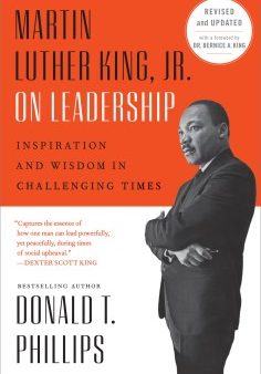 Martin Luther King, Jr., On Leadership For Cheap