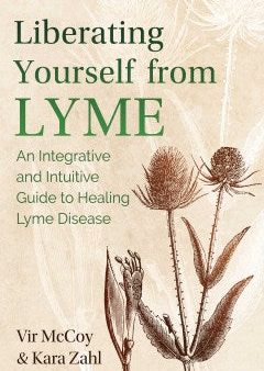 Liberating Yourself from Lyme Hot on Sale