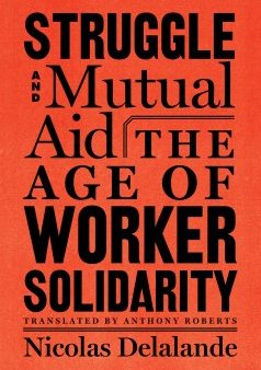 Struggle and Mutual Aid Supply