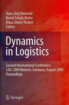 Dynamics in Logistics For Cheap